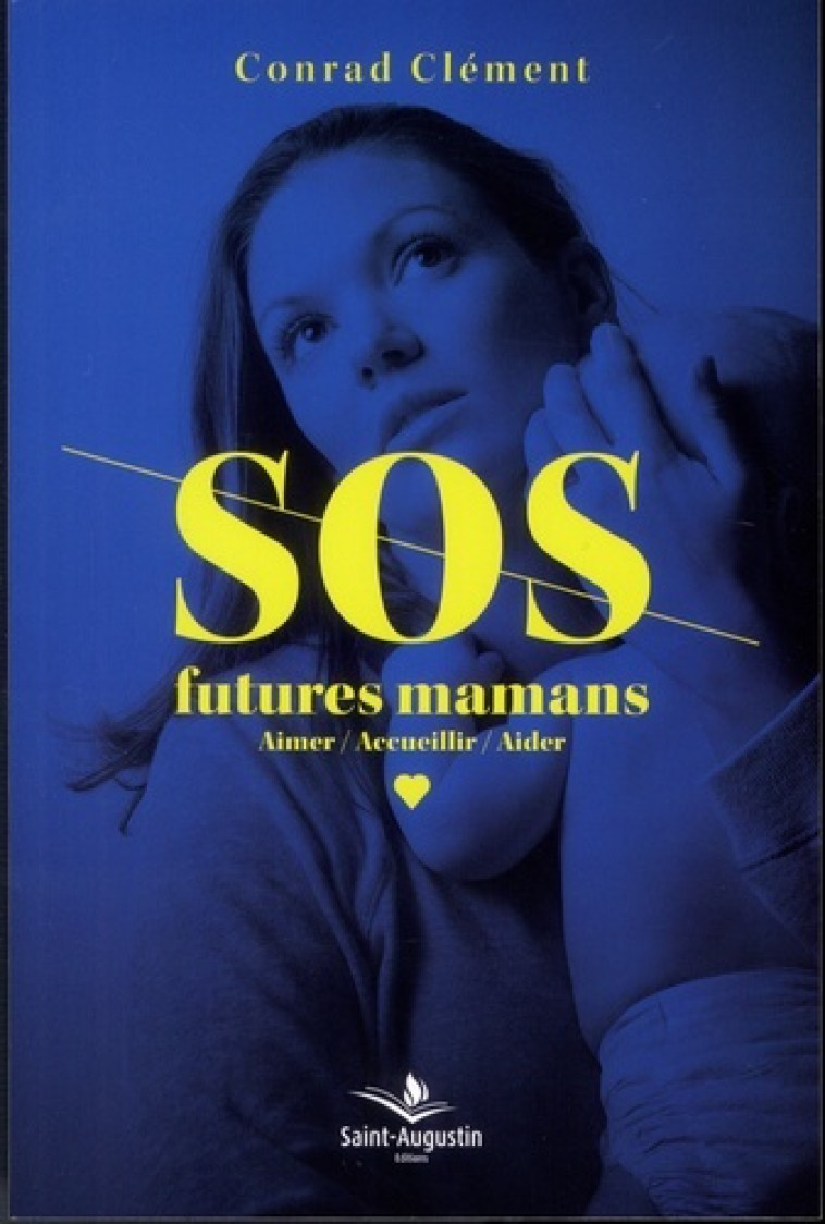 SOS FUTURES MAMANS - CLEMENT CONRAD - SAINT AUGUSTIN