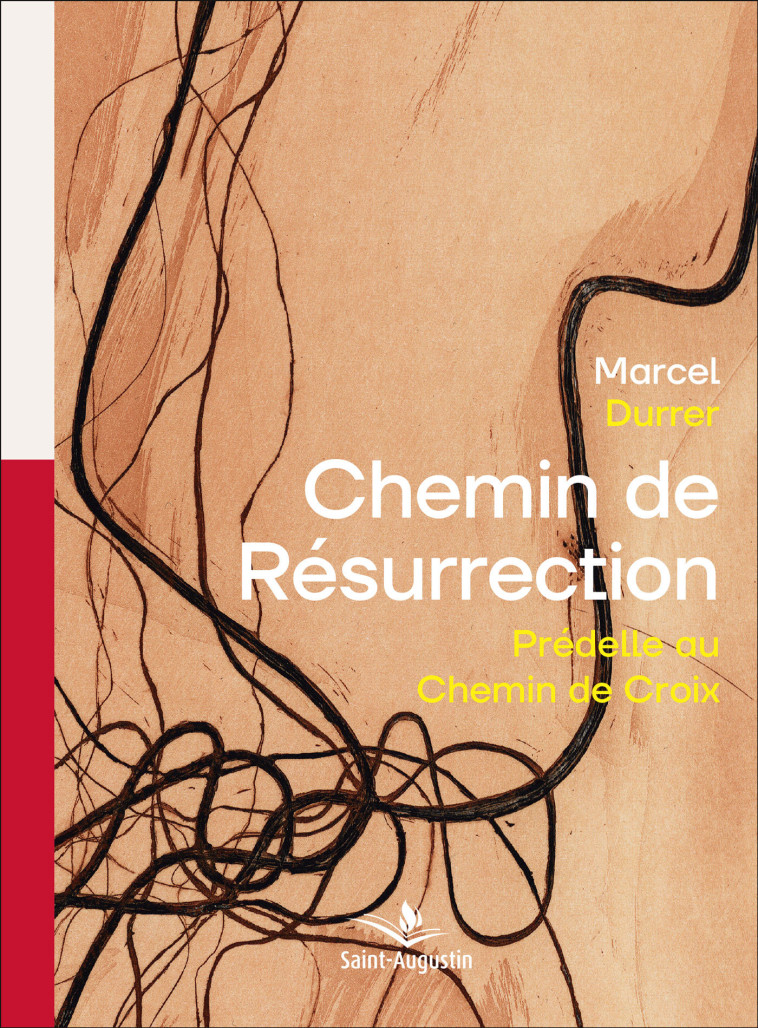 Chemin de Résurrection - Marcel Durrer - SAINT AUGUSTIN