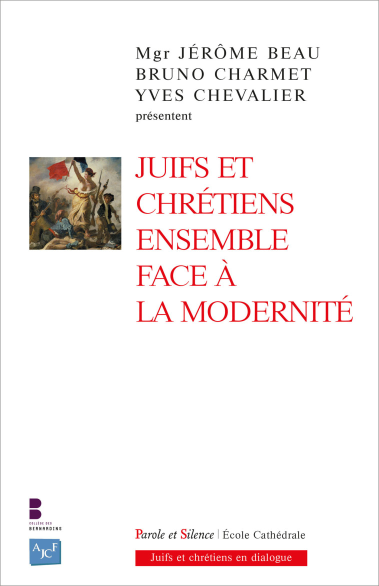 Juifs et chrétiens ensemble face à la modernité - Jérôme Beau - PAROLE SILENCE