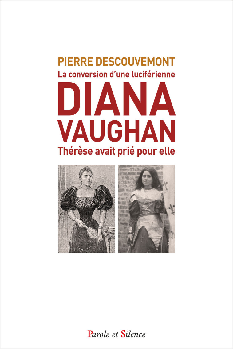 Diana Vaughan - Pierre Descouvemont - PAROLE SILENCE