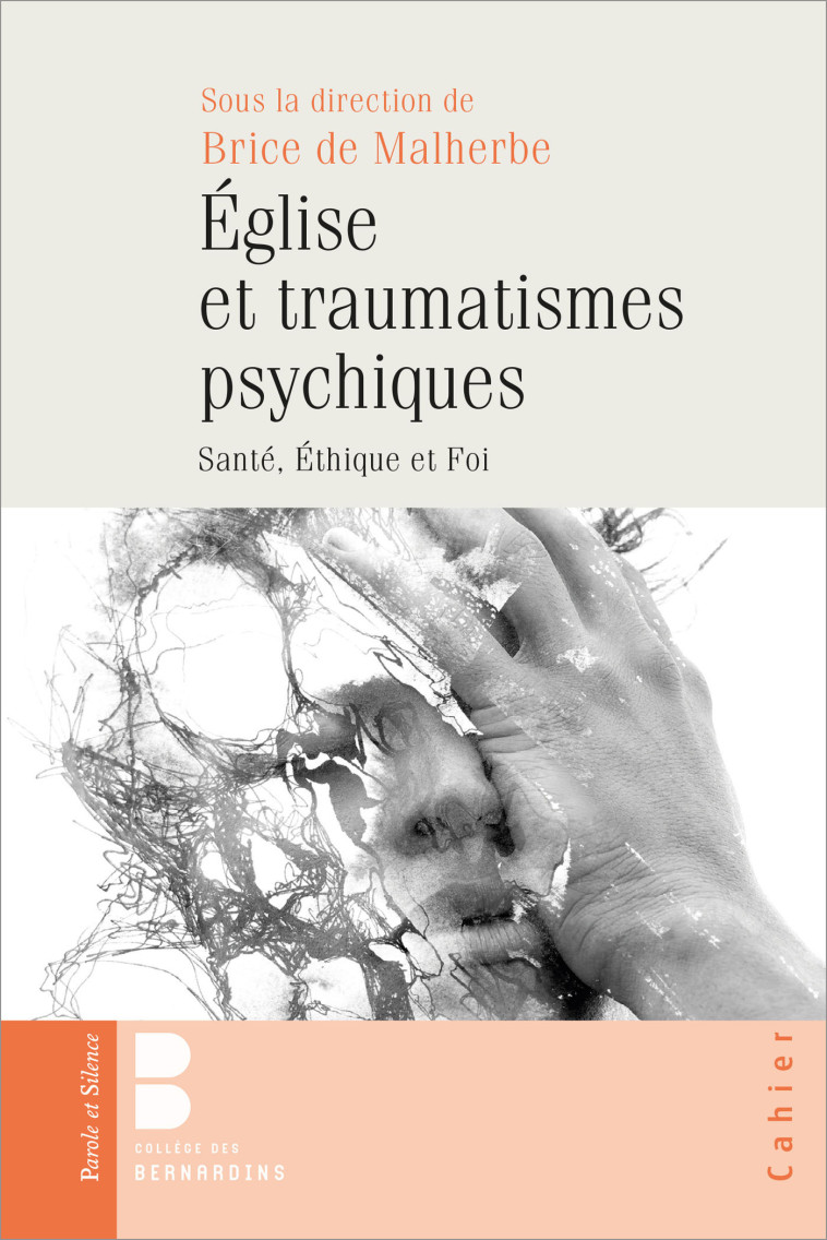 EGLISE ET TRAUMATISMES PSYCHIQUES - Brice de Malherbe - PAROLE SILENCE