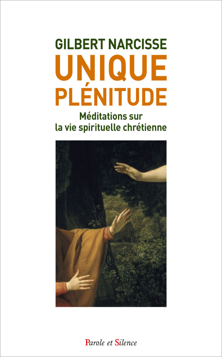 Unique plénitude - Gilbert Narcisse - PAROLE SILENCE