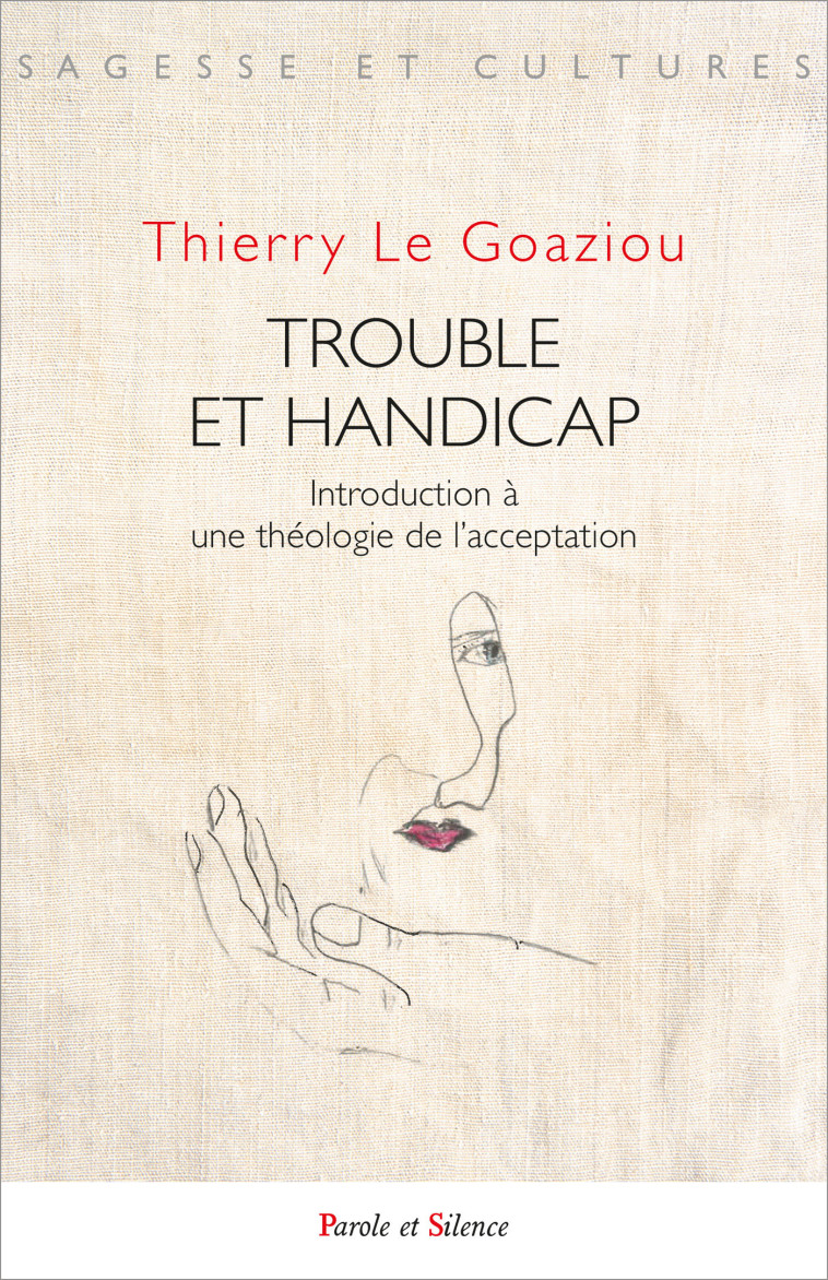 Trouble et handicap - Thierry Le Goaziou - PAROLE SILENCE