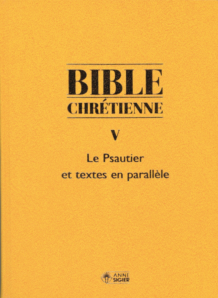 BIBLE CHRETIENNE V PSAUMES - Dom Robert LE GALL - MEDIASPAUL