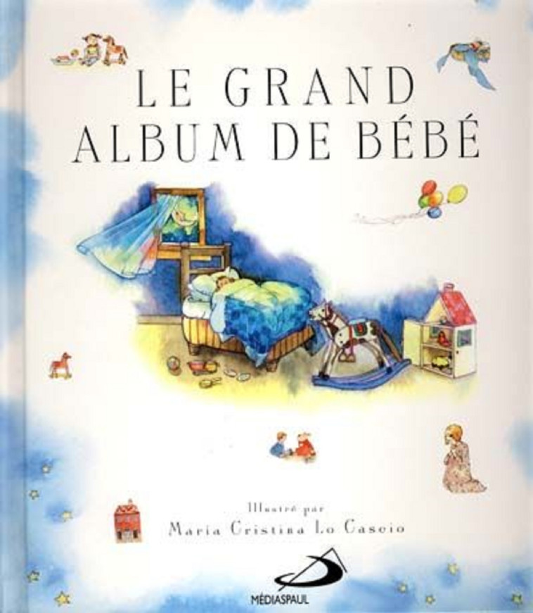 GRAND ALBUM DE BEBE (LE) - SA WRIGHT - MEDIASPAUL