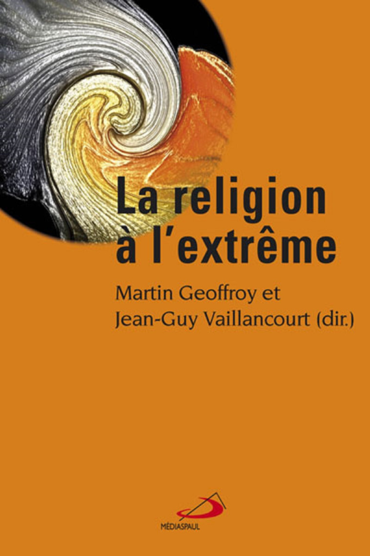 RELIGION A L'EXTREME (LA) -  Collectif - MEDIASPAUL