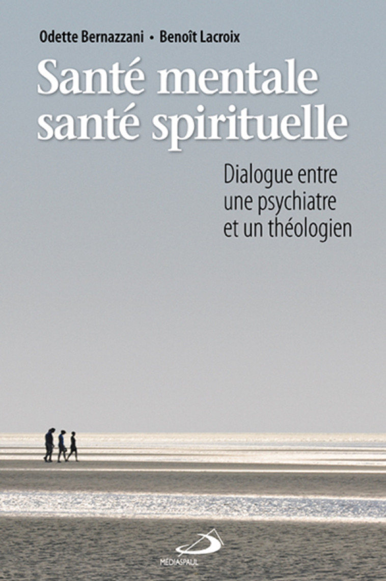 SANTE MENTALE SANTE SPIRITUELLE - Odette BERNAZZANI - MEDIASPAUL