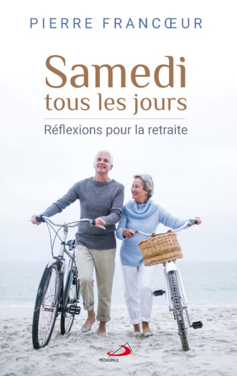 SAMEDI TOUS LES JOURS - Pierre FRANCOEUR - MEDIASPAUL