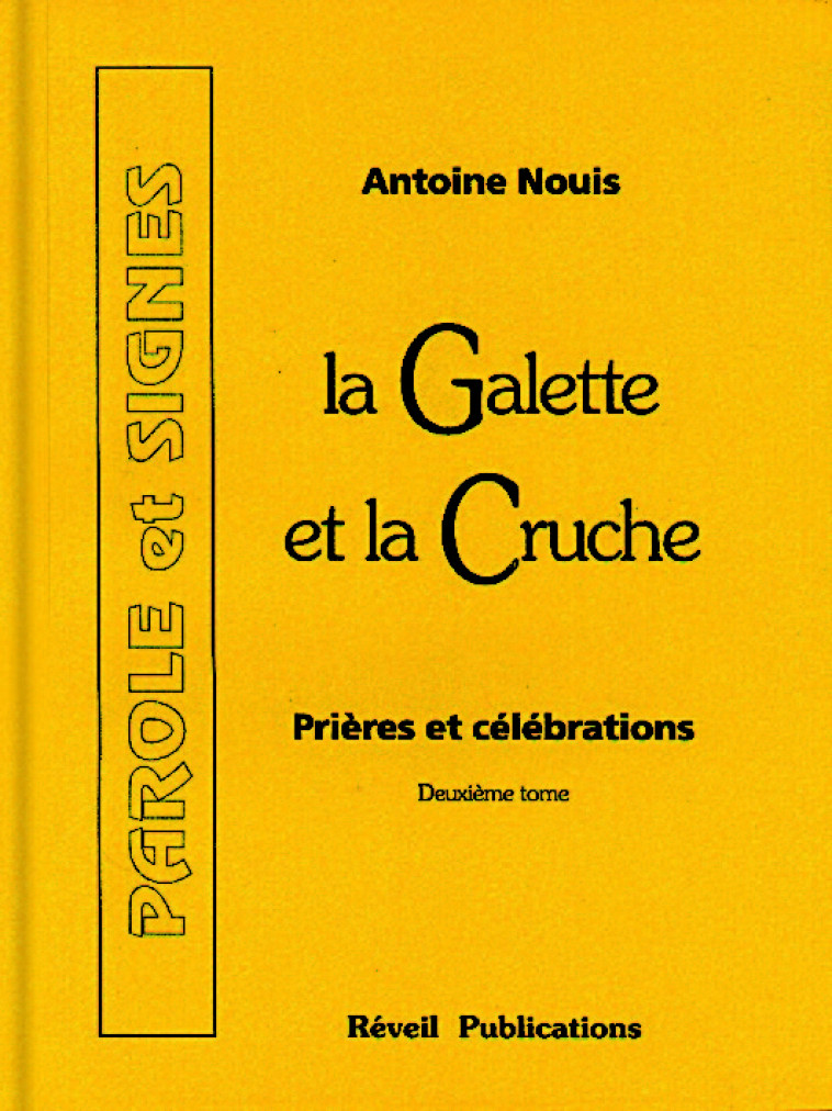 La galette et la cruche Tome 2 - Antoine Nouis - OLIVETAN