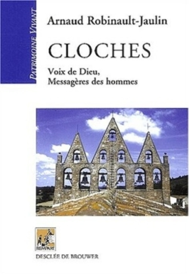 Cloches - Arnaud Robinault-Jaulin - REMPART