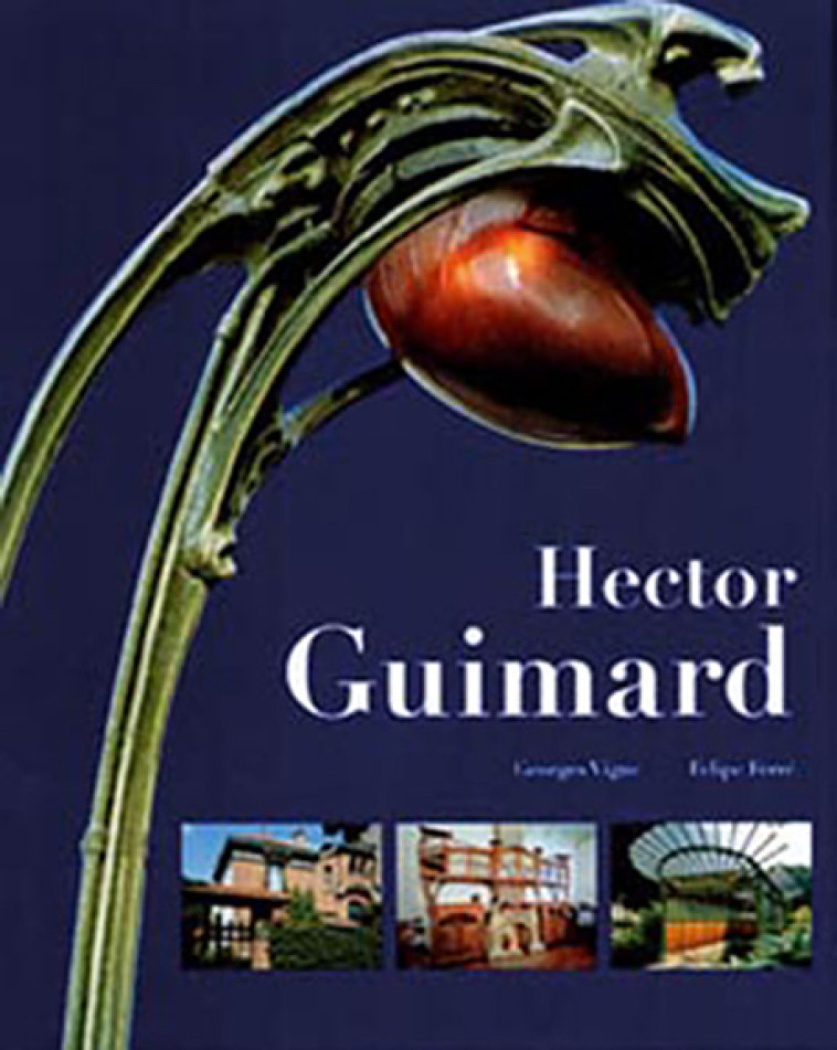 Hector Guimard - VIGNE ET FERRE - MOREAU