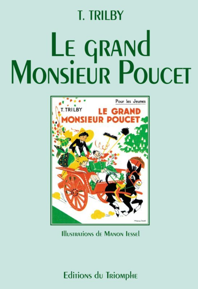 Le grand Monsieur Poucet -  Trilby - TRIOMPHE