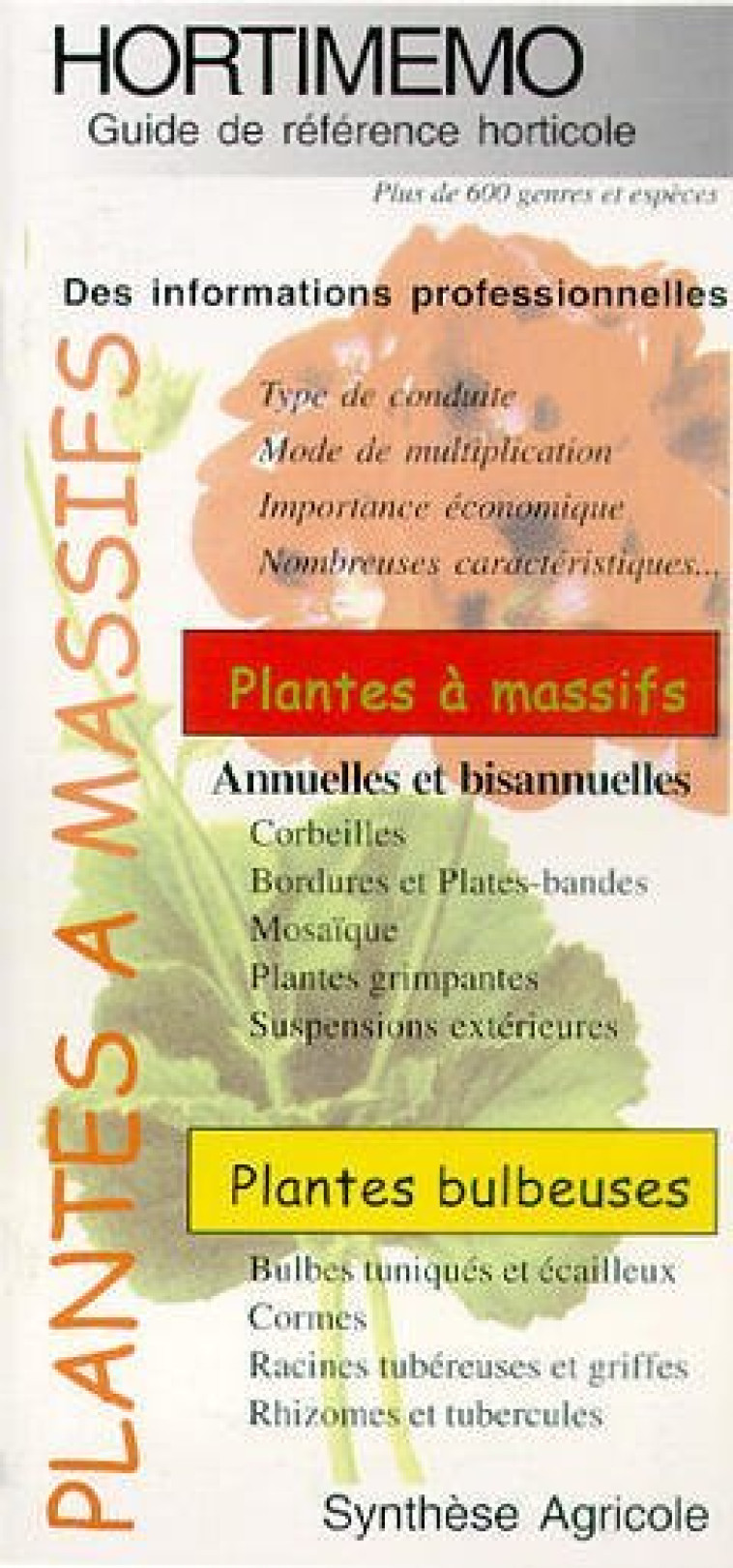 HORTIMEMO : PLANTES A MASSIFS (GUIDE DE REFERENCE HORTICOLE) -  Chambon - SYNTHESE AGRICO