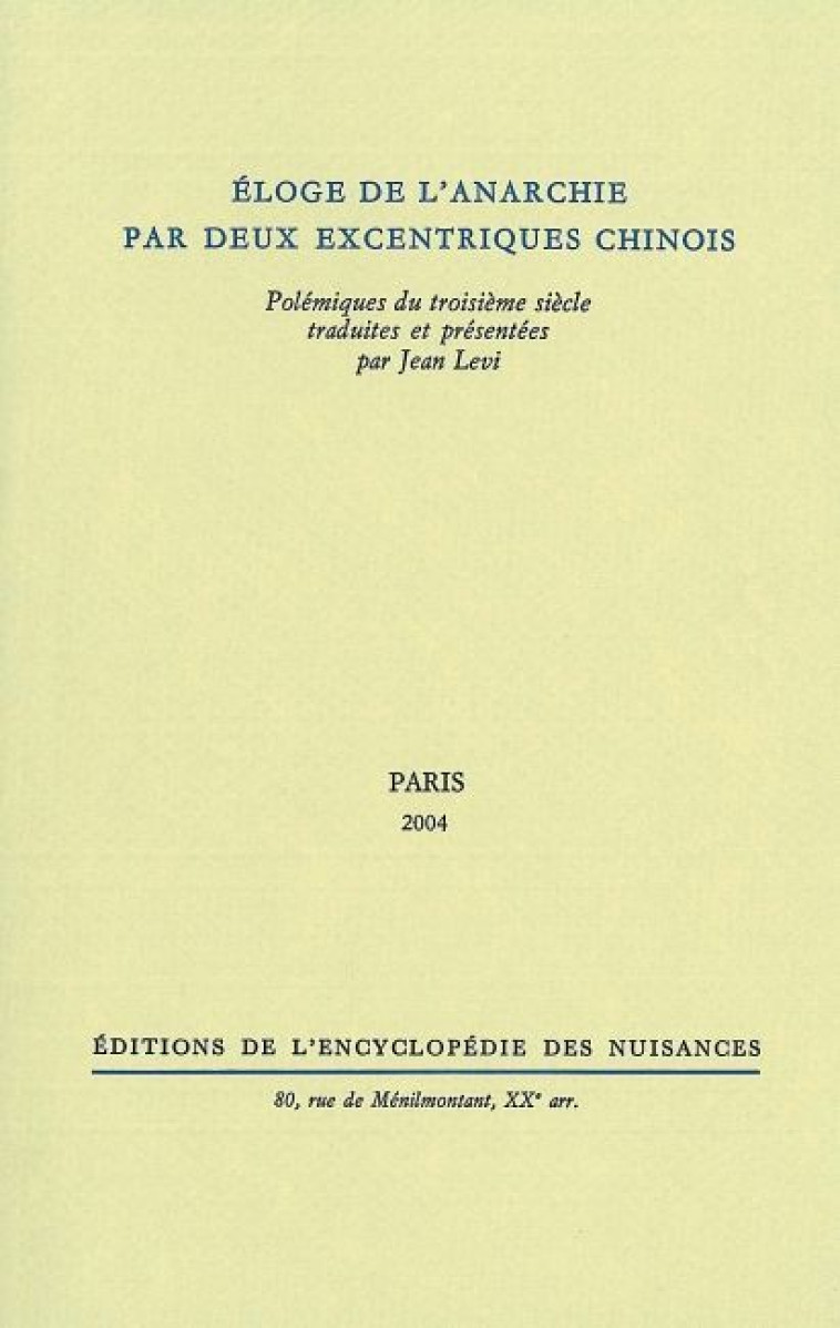 Éloge de l'Anarchie par deux excentriques chinois - Jean Levi - NUISANCES