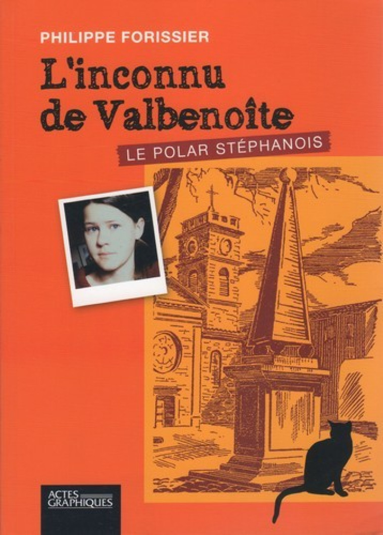 L'inconnu de Valbenoîte -  Forissier - ACTES GRAPH