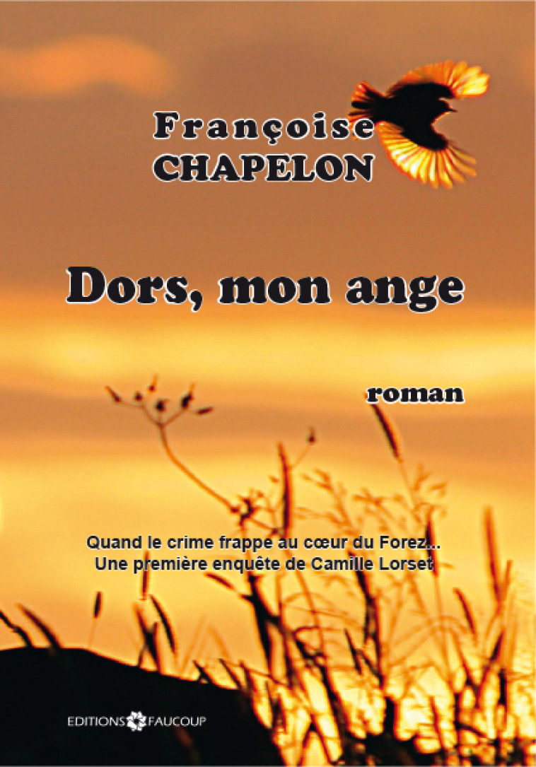 Dors, mon ange - Françoise Chapelon - FAUCOUP