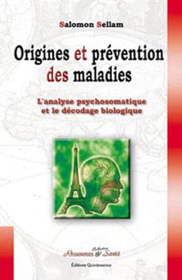 Origines et prévention des maladies - Salomon Sellam - QUINTESSENCE