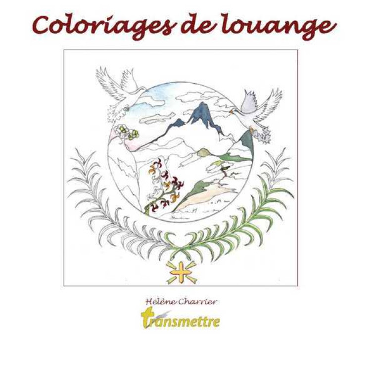 Coloriages de louange - Hélène CHARRIER - COMMUNICATION