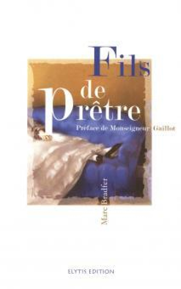 FILS DE PRETRE - Marc BRADFER - ELYTIS