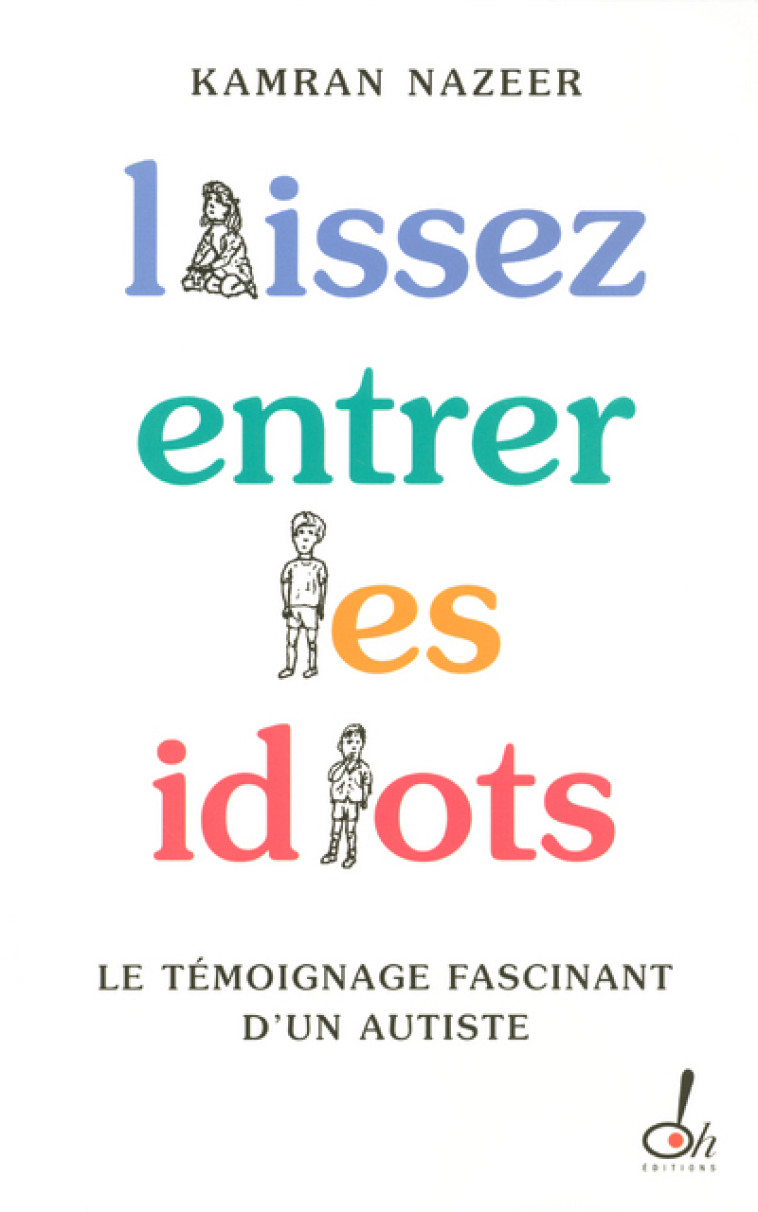 Laissez entrer les idiots - Kamran Nazeer - OH