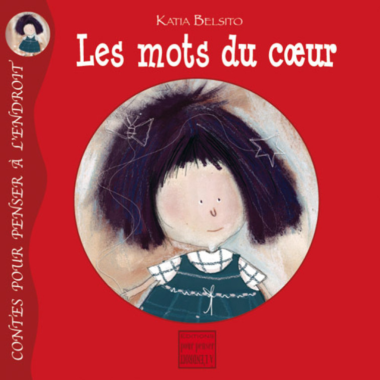 Les Mots Du Coeur -  Belsito Katia - POURPENSER