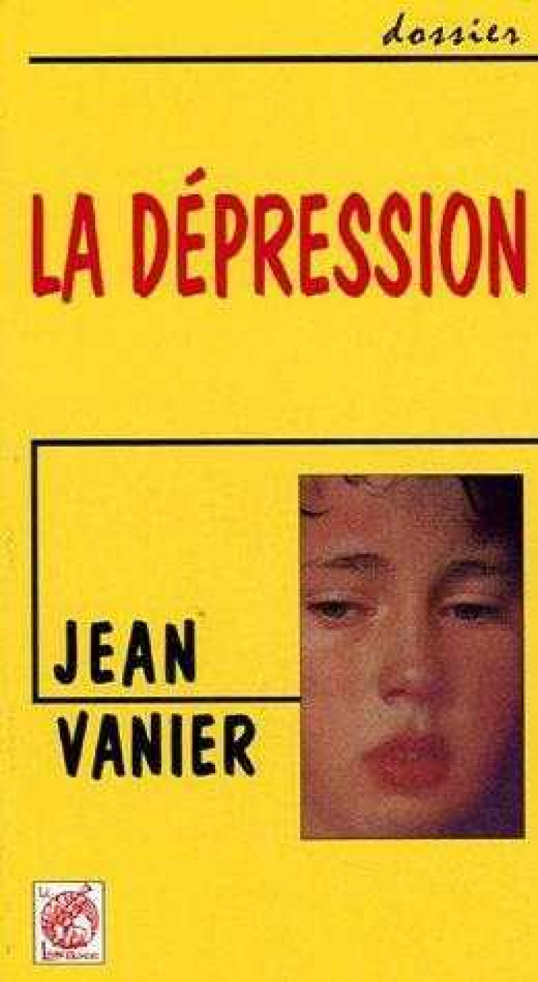 La dépression - Jean Vanier - LIVRE OUVERT