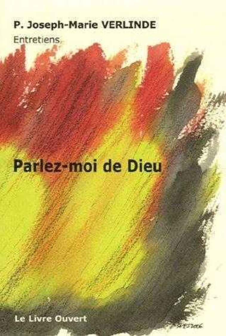 Parlez-moi de Dieu - Joseph-Marie VERLINDE - LIVRE OUVERT