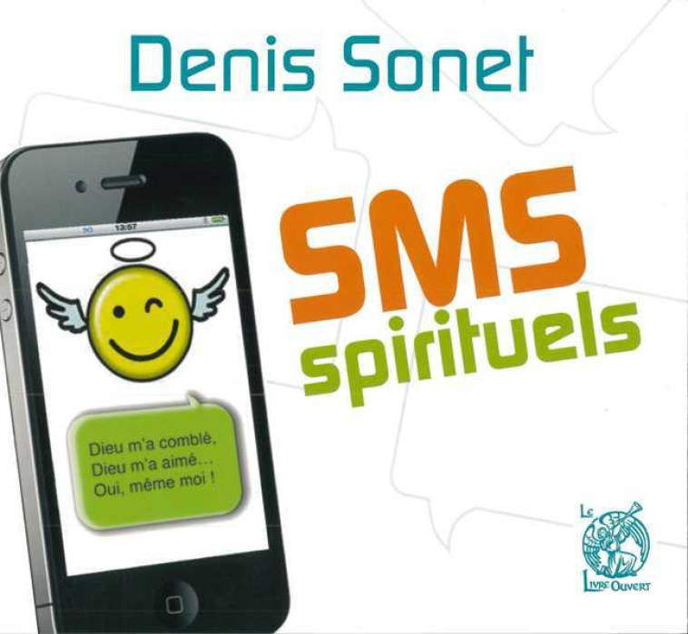 SMS spirituel - Denis Sonet - LIVRE OUVERT