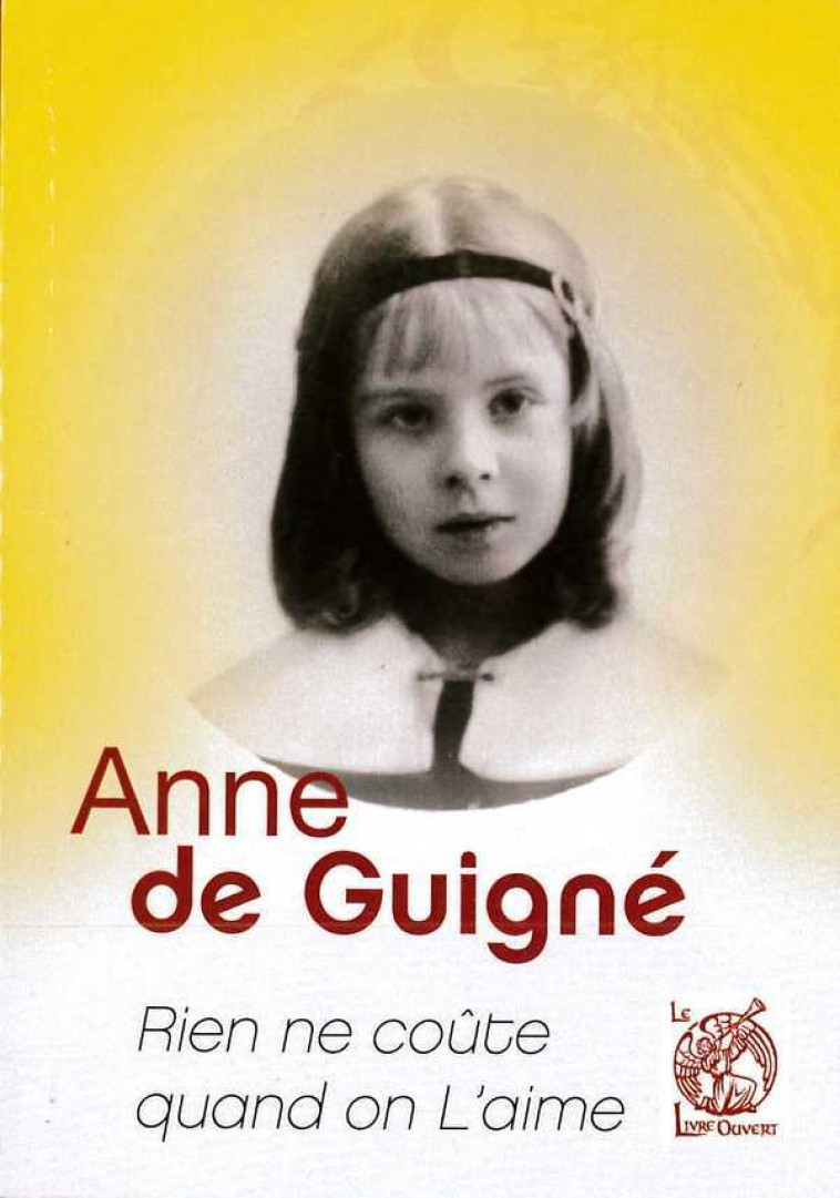 Anne de Guigné -  - LIVRE OUVERT