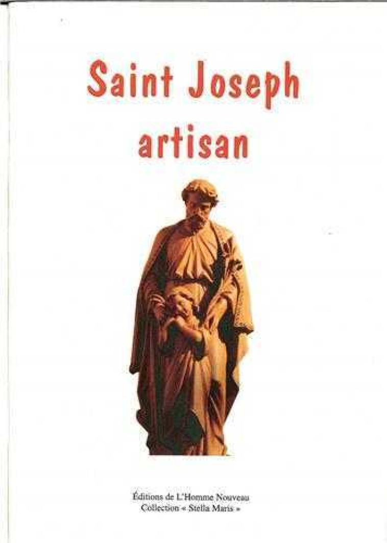 Saint Joseph artisan -  Collectif - HOMME NOUVEAU