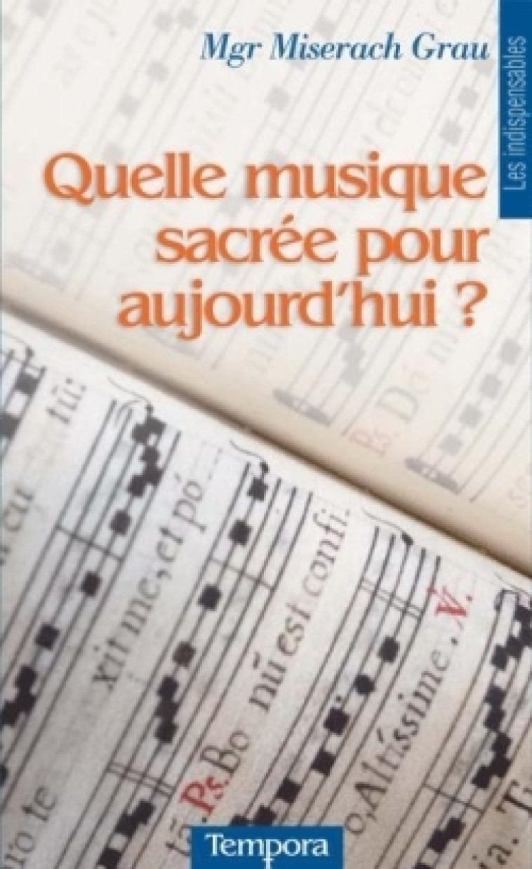 Quelle musique sacrée pour aujourd'hui ? - Valentin Miserach-Grau - ARTEGE