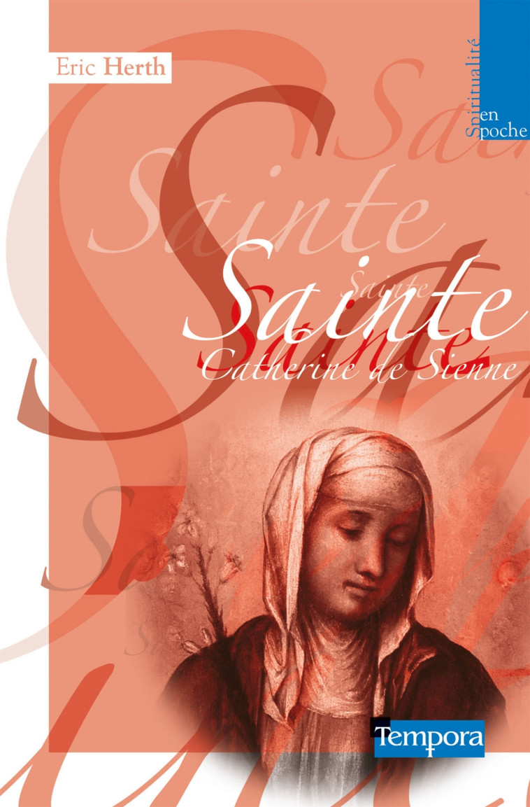 Sainte Catherine de Sienne - Eric Herth - ARTEGE