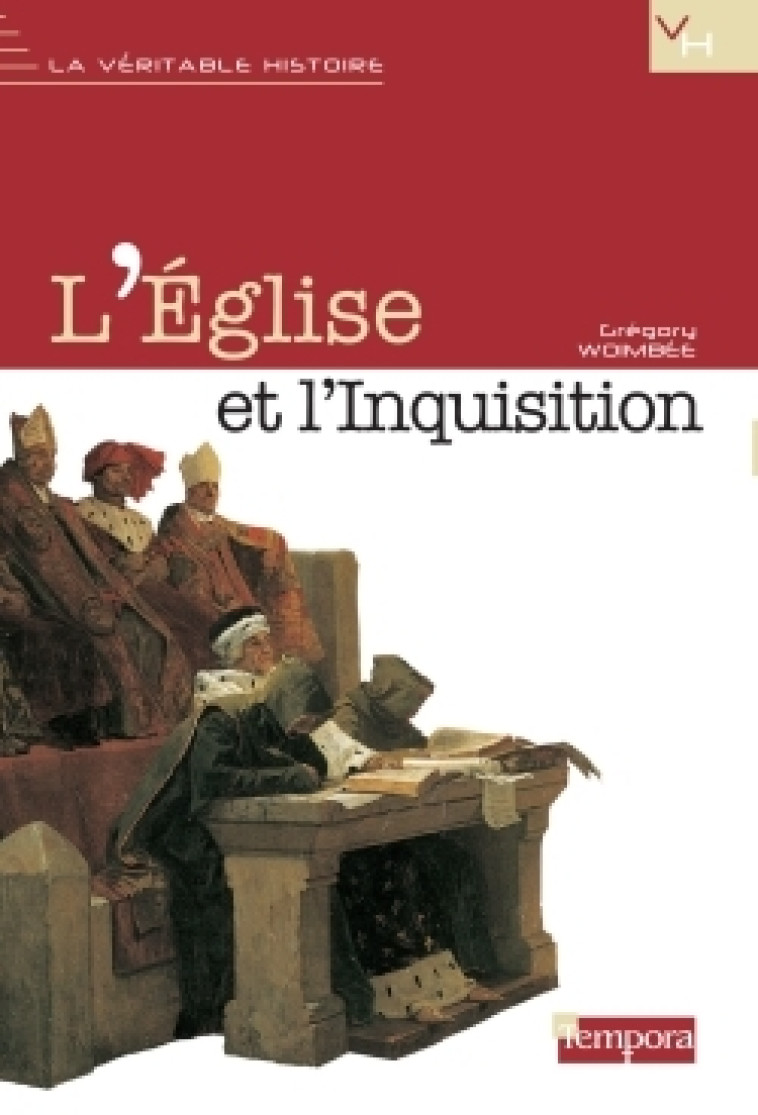 L'Église et l'Inquisition - Grégory Woimbée - ARTEGE