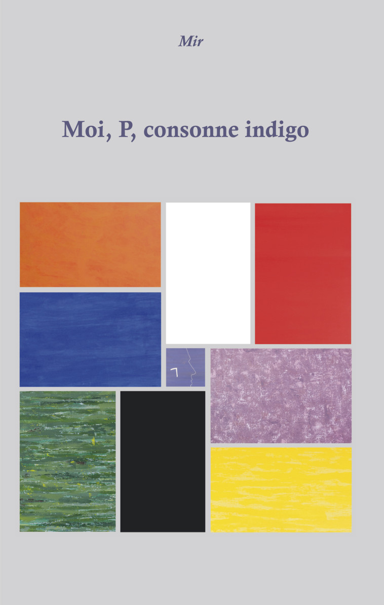 Moi, P, consonne indigo -  Mir - LA RAMONDA