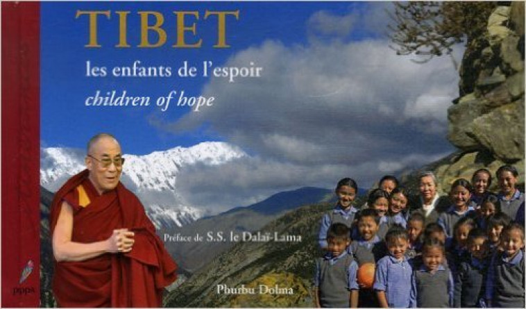 Tibet les enfants de l'espoir - DOLMA PHURBU - PIPPA