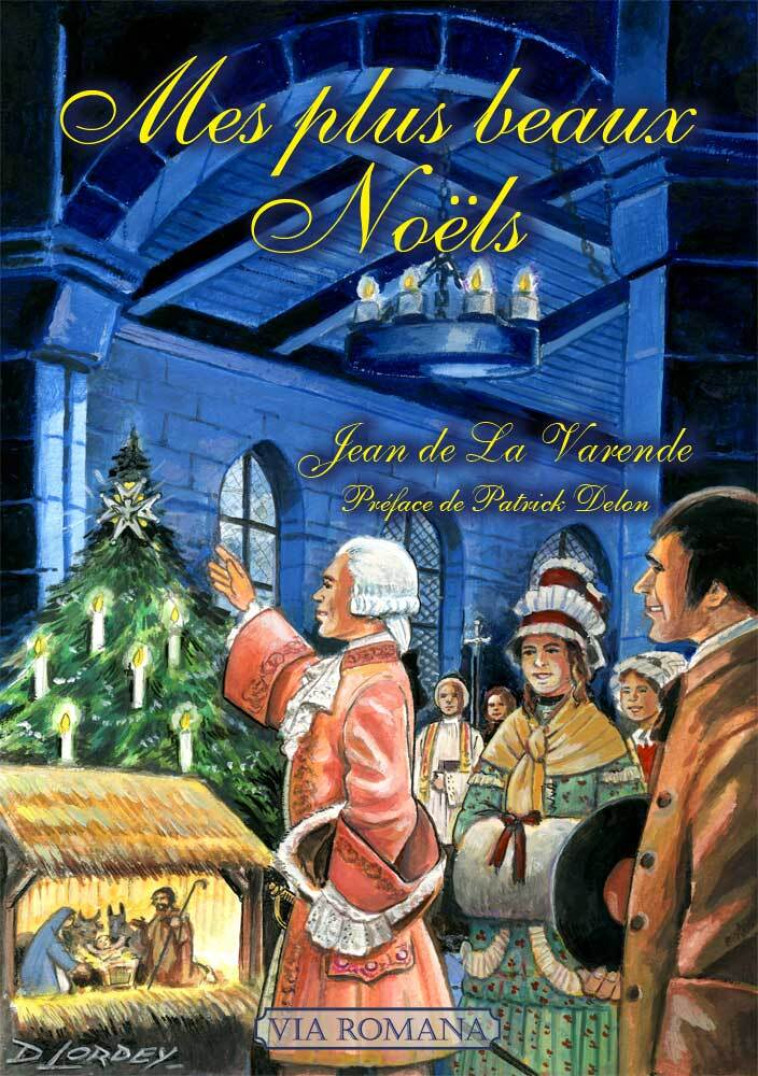 Mes plus beaux Noëls -  de La Varende Jean - VIA ROMANA