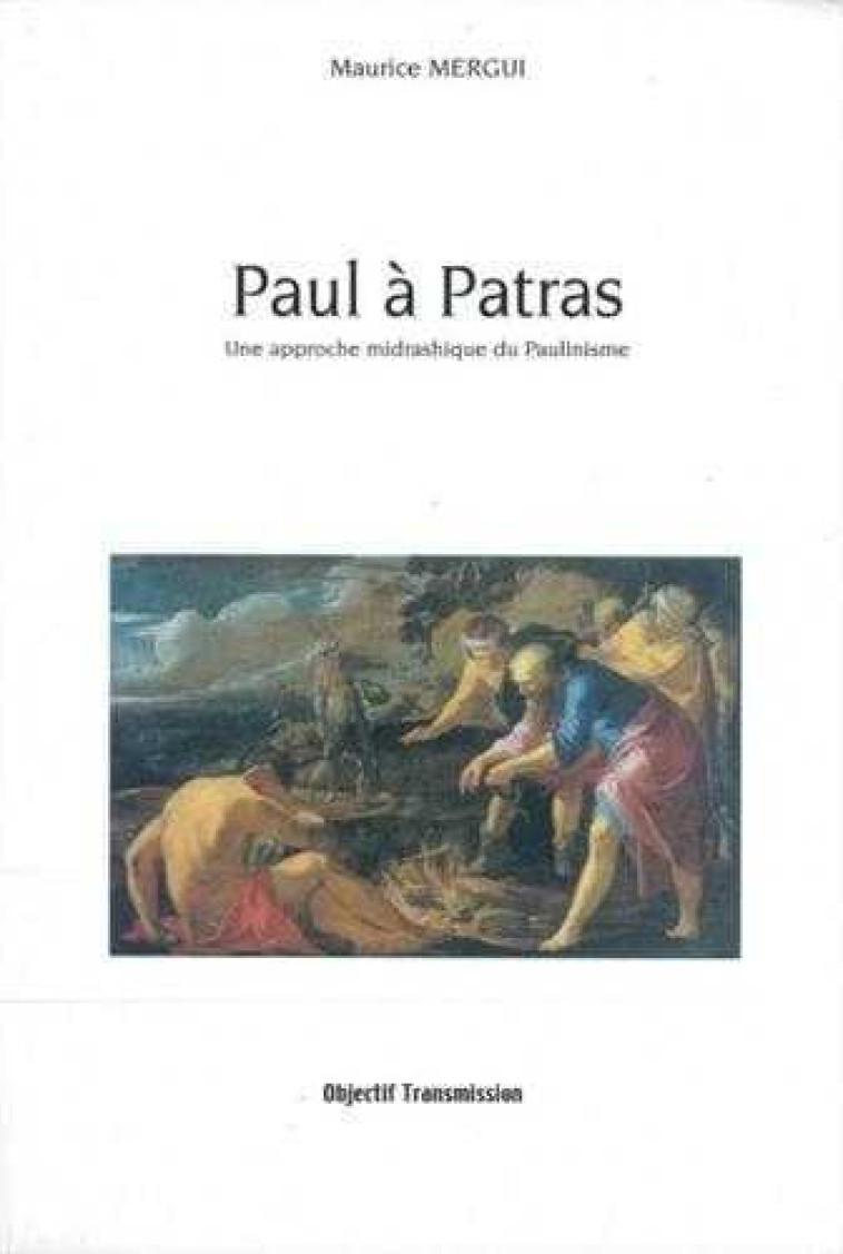 Paul à Patras - Maurice Mergui - NOUVEAUX SAVOIR