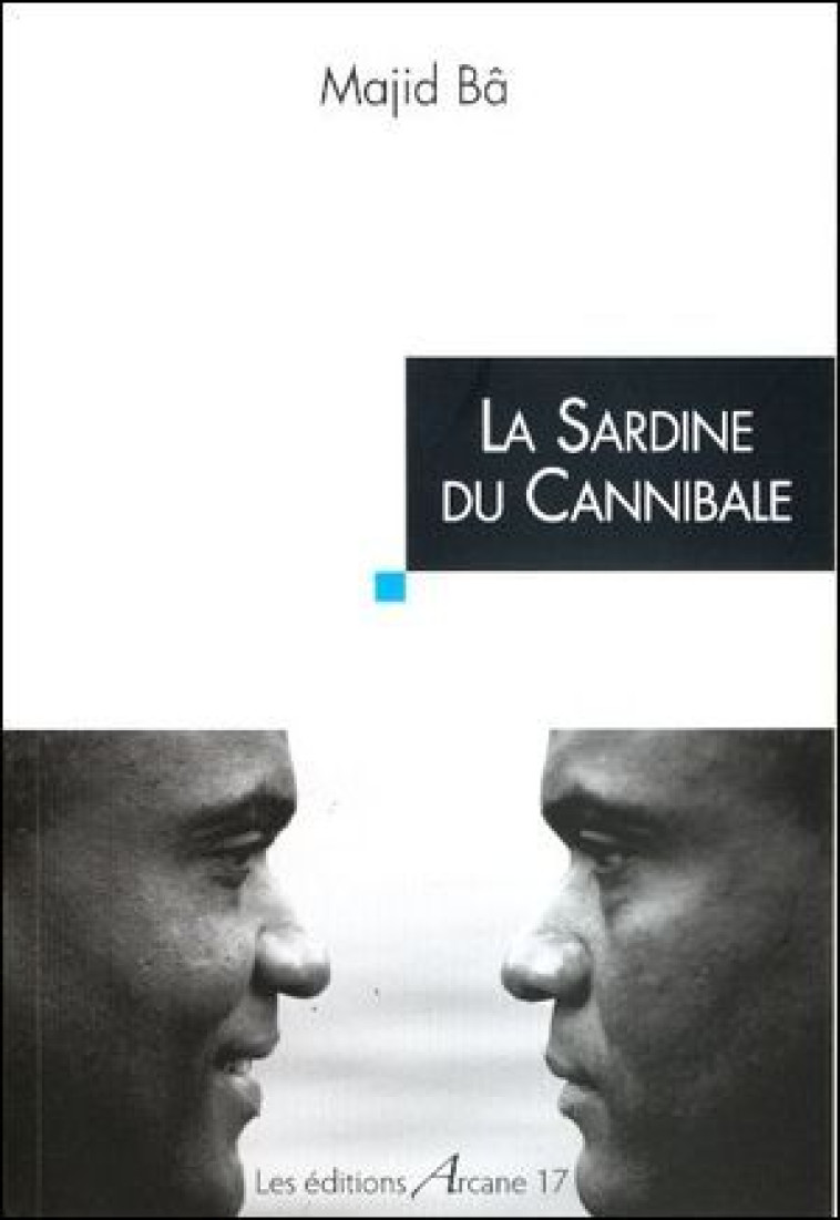 La Sardine Du Cannibale - XXX - ARCANE 17