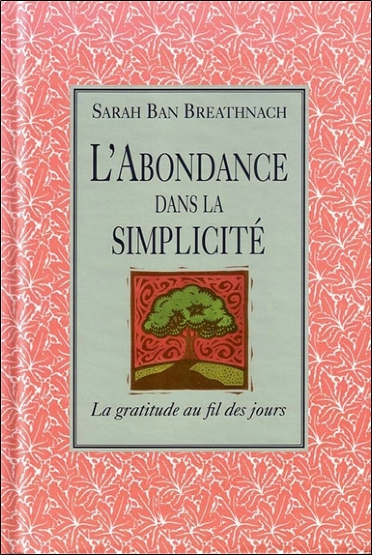 L'abondance dans la simplicité - Sarah Ban Breathnach - OCTAVE QUEBEC