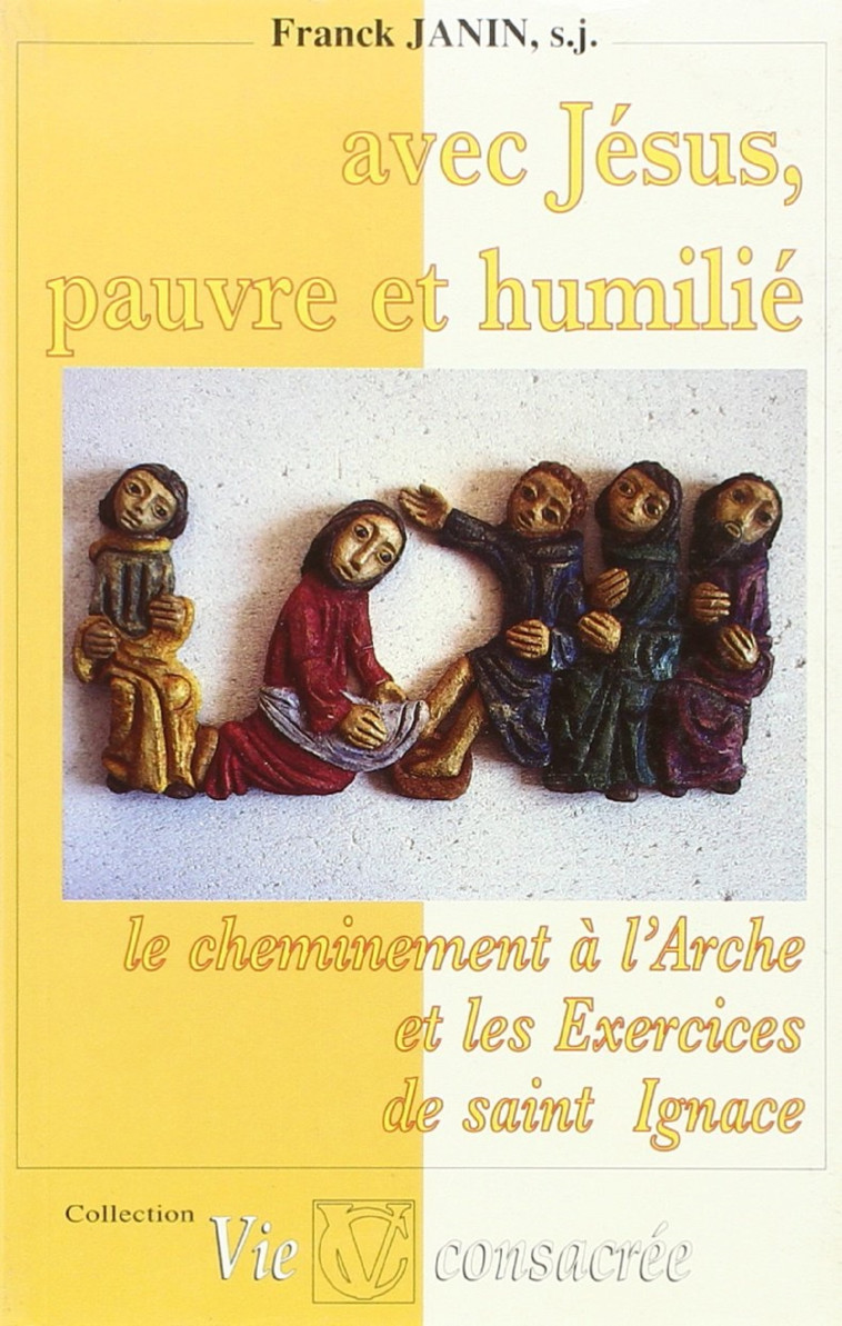 Avec Jésus, pauvre et humilié - Franck Janin - LESSIUS