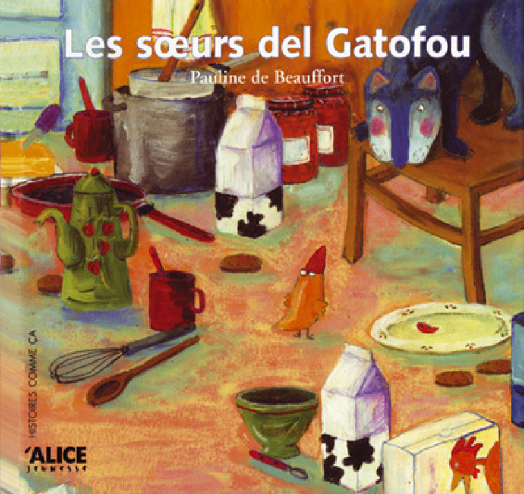 Les Soeurs del Gatofou - Pauline de Beauffort - ALICE