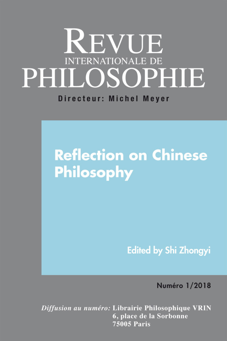 REVUE INTERNATIONALE DE PHILOSOPHIE 283 (1-2018) REFLECTION ON CHINESE PHILOSOPHY - COLLECTIF - INTER PHILOSO