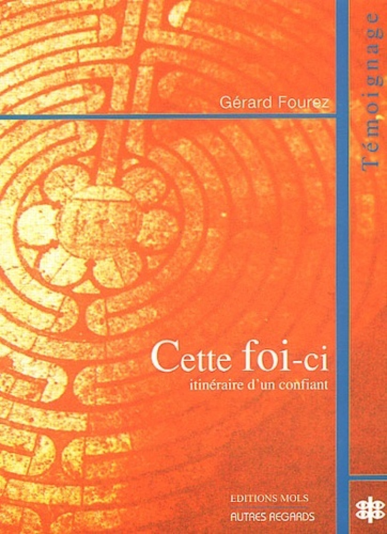 Cette foi-ci - Gerard Fourez - PAROLE SILENCE