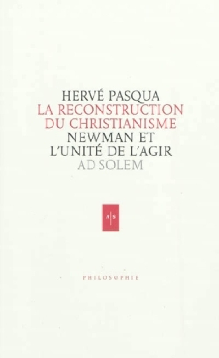 La reconstruction du christianisme - Hervé Pasqua - AD SOLEM