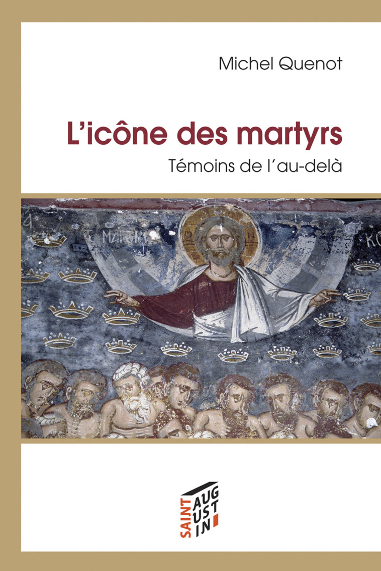 L'icône des martyrs - Michel Quenot - SAINT AUGUSTIN