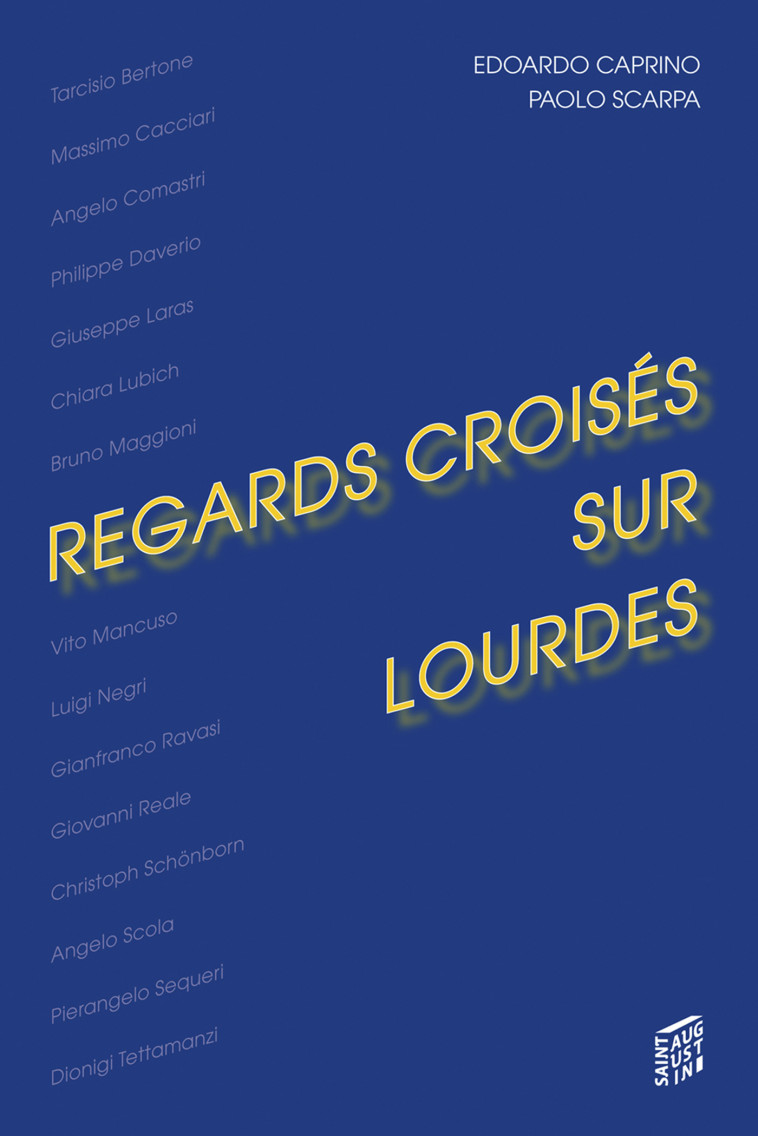 Regards croisés sur Lourdes - Edoardo Caprino - SAINT AUGUSTIN