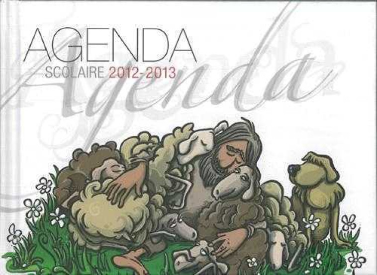 Agenda scolaire 2012 - 2013 -  Collectif - ALAIN AUDERSET