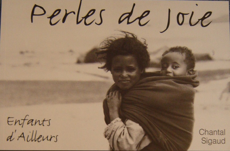 Perles de Joie - SIGAUD Chantal - ENFANTS AILLEUR