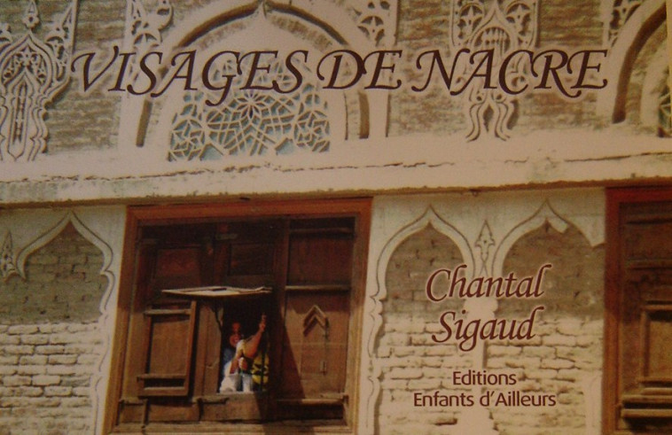 Visages de Nacre - SIGAUD Chantal - ENFANTS AILLEUR