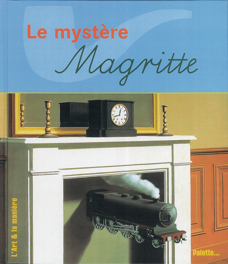 Le mystère Magritte -  Collectif - PALETTE